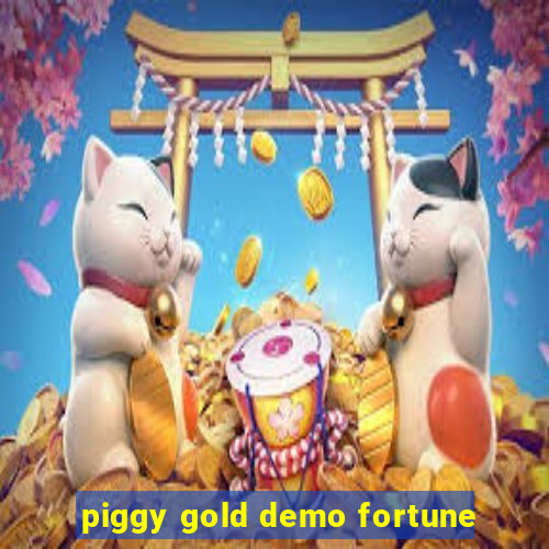 piggy gold demo fortune